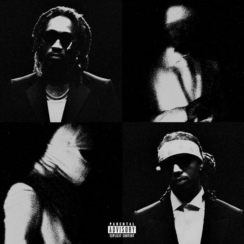 Future & Metro Boomin『We Still Don't Trust You』