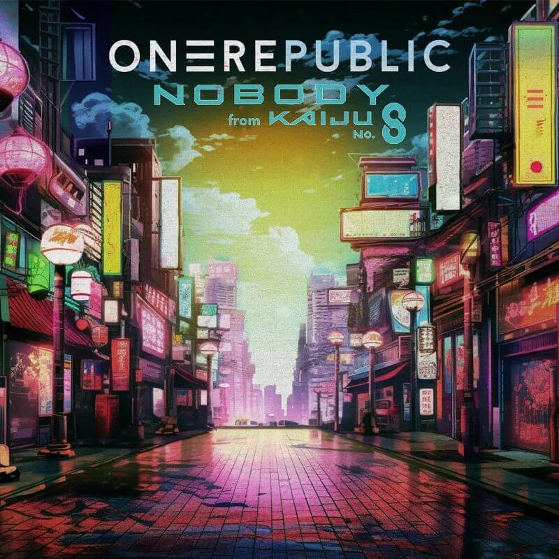 OneRepublic「Nobody (怪獣８号EDテーマ）」