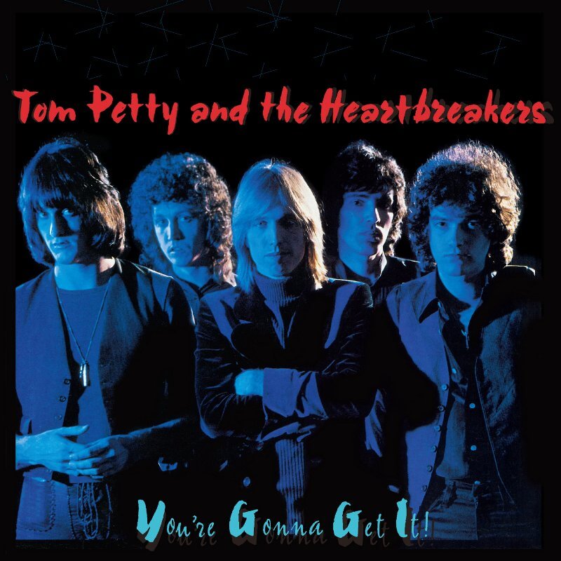 Tom Petty & The Heartbreakers『You're Gonna Get It!』