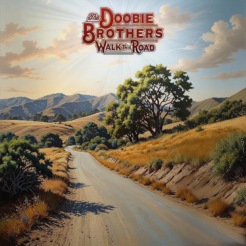 The Doobie Brothers『Walk This Road』