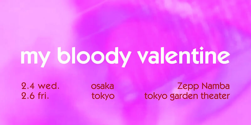 my bloody valentine -JAPAN TOUR 2026-
