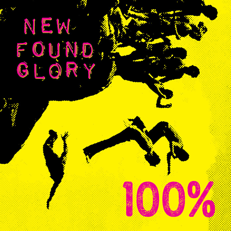 New Found Glory「100%」