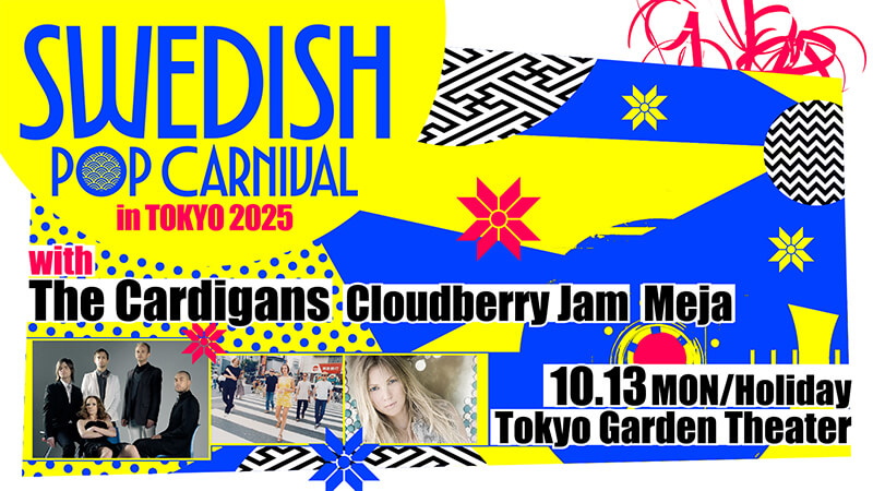カーディガンズ、クラウドベリー・ジャム、メイヤ来日決定!『SWEDISH POP CARNIVAL in TOKYO 2025』10月開催