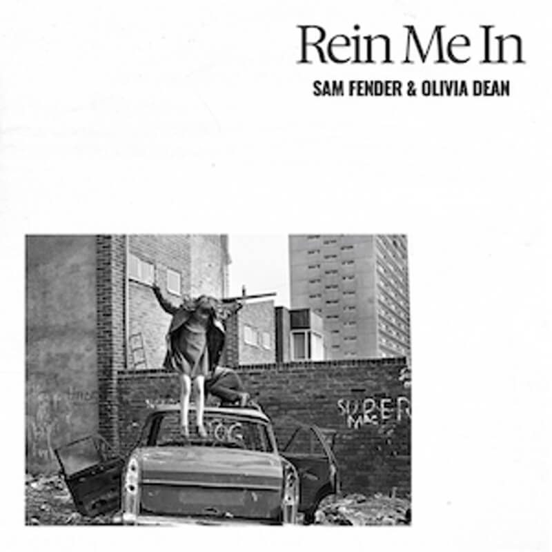Sam Fender ft. Olivia Dean「Rein Me In」