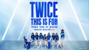 TWICE、ワールド・ツアー韓国公演『TWICE <THIS IS FOR> WORLD TOUR IN INCHEON』をBeyond LIVEで生配信決定！