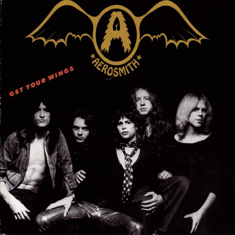 Aerosmith『Get Your Wings』