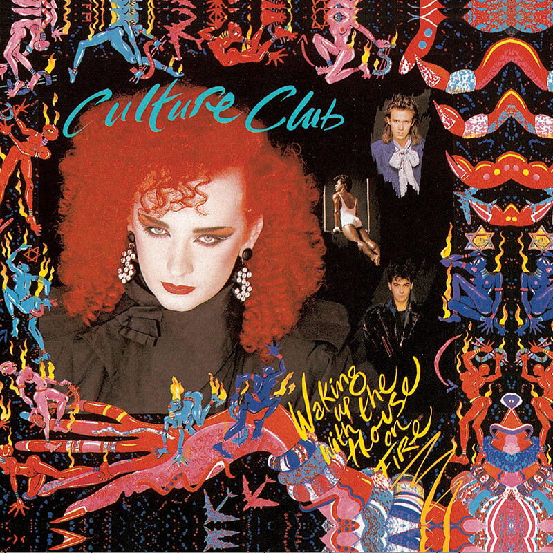 Culture Club『Waking Up With The House On Fire』