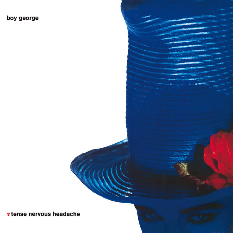Boy George『Tense Nervous Headache』