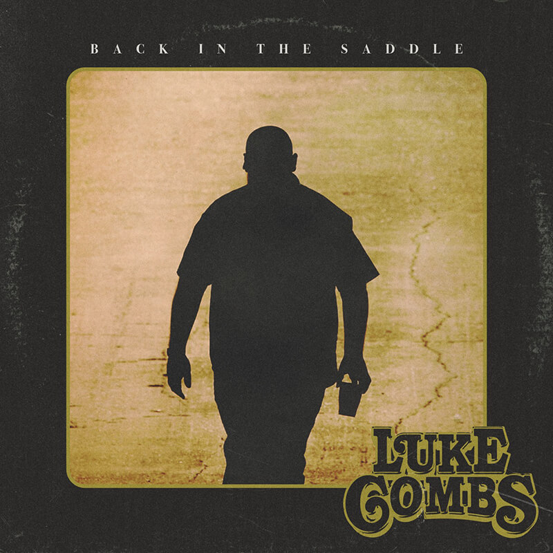 Luke Combs「Back in the Saddle」