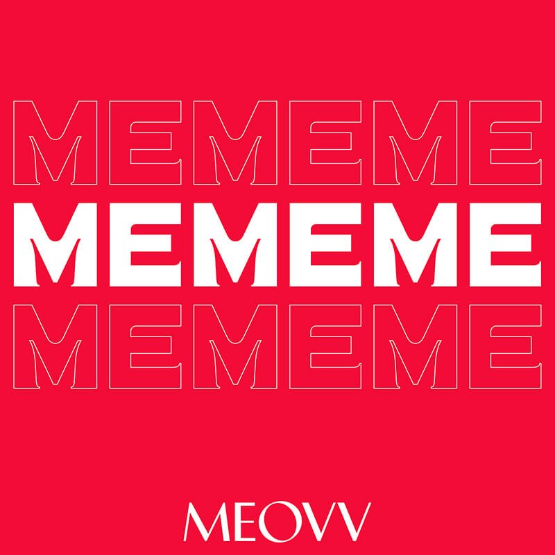 MEOVV「ME ME ME」