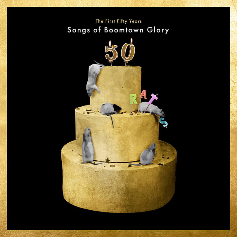 The Boomtown Rats『The First 50 Years: Songs of Boomtown Glory』