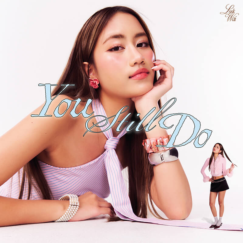 LOOKWAI「รักเขาไม่เท่าฉัน (You Still Do)」