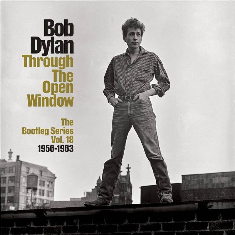 Bob Dylan『The Bootleg Series Vol. 18: Through The Open Window, 1956-1963』