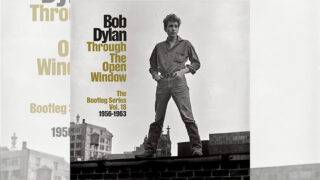ボブ・ディランのブートレッグ・シリーズ第18巻『Through The Open Window, 1956-1963』10/31(金)に世界同時発売！