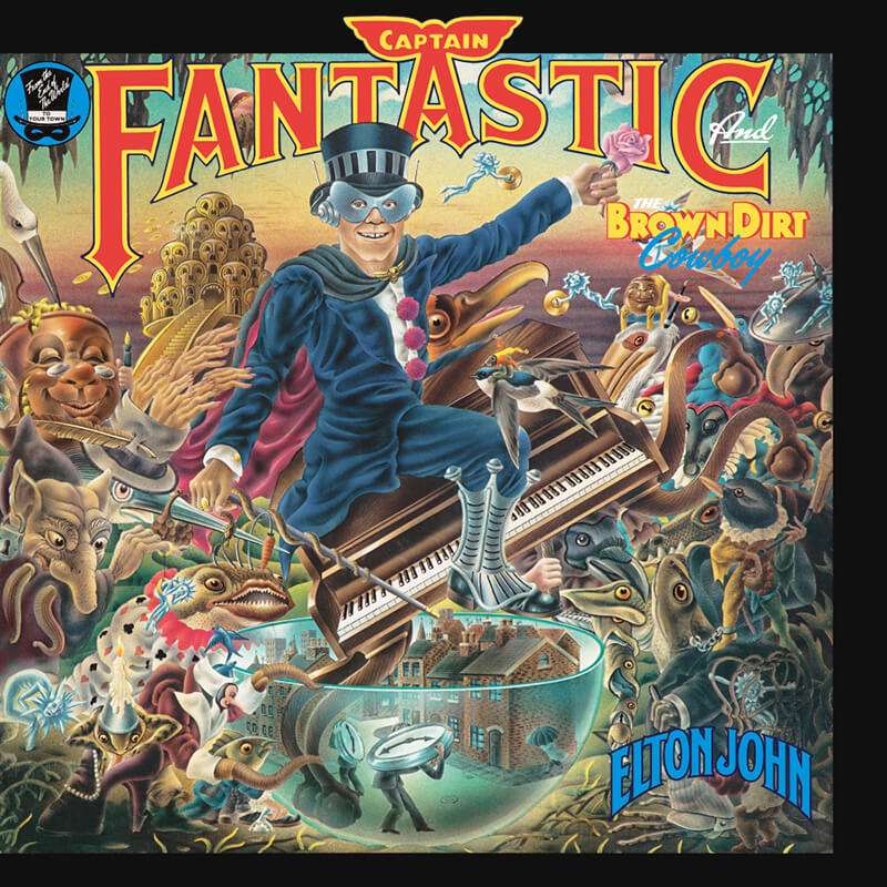 Elton John『Captain Fantastic And The Brown Dirt Cowboy (50th Anniversary Edition』