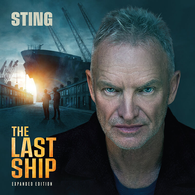 Sting『The Last Ship (Expanded Edition)』