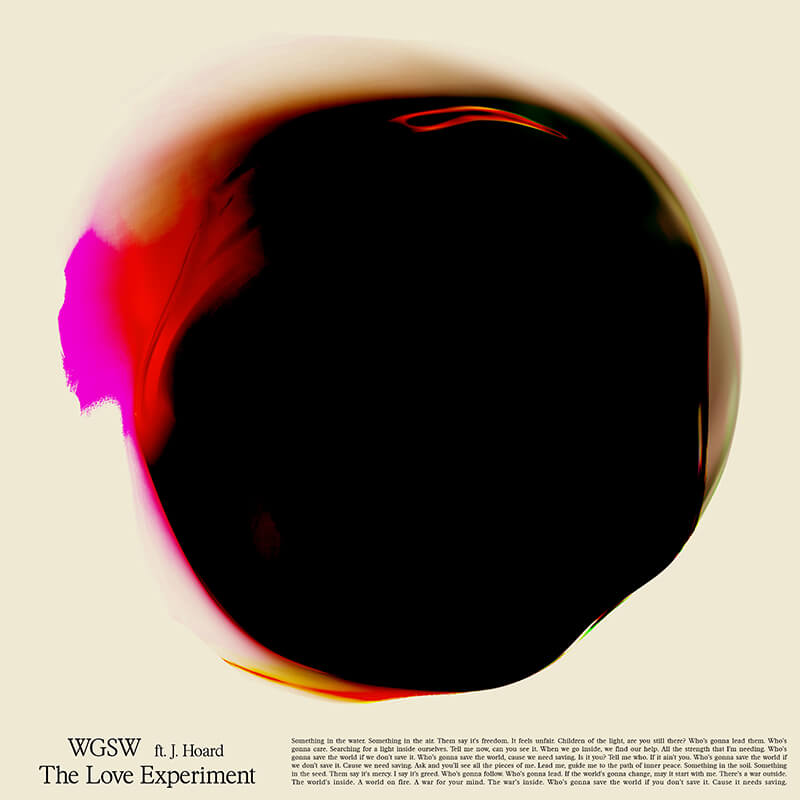The Love Experiment「Who's Gonna Save the World(feat. J. Hoard)」