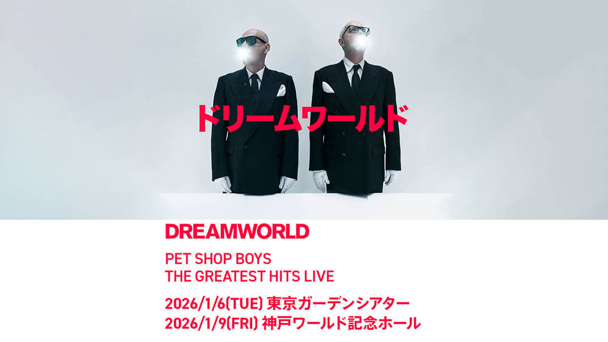 PET SHOP BOYS DREAM WORLD THE GREATEST HITS LIVE