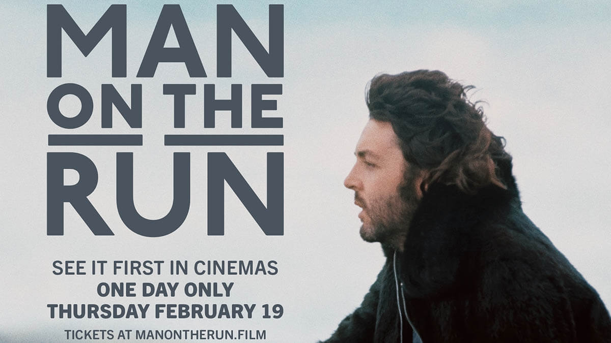 ポール・マッカートニー、最新ドキュメンタリー映画『ポール・マッカートニー：マン・オン・ザ・ラン』が2/19(木)に1日限定の特別上映決定！