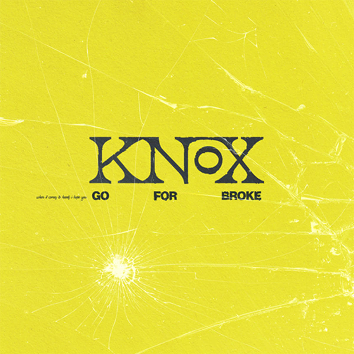 Knox「Go For Broke」