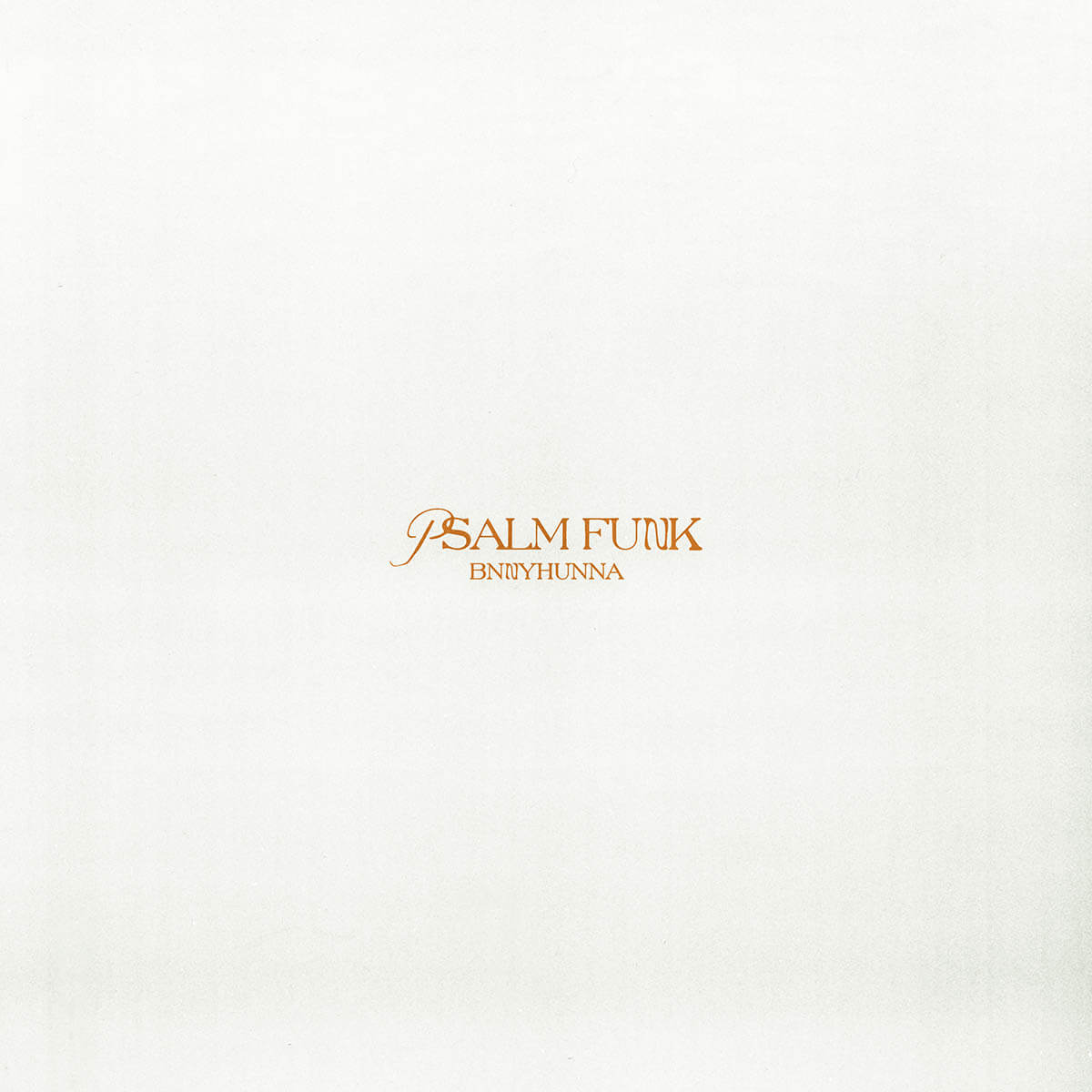 Bnnyhunna『Psalm Funk』