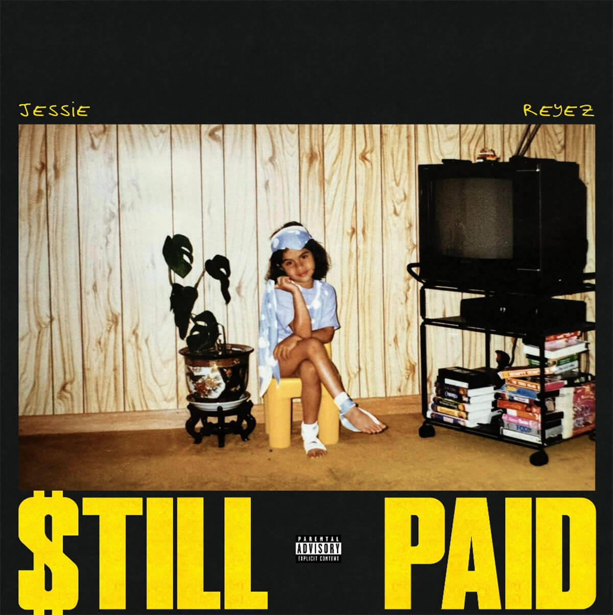 Jessie Reyez『$TILL PAID』