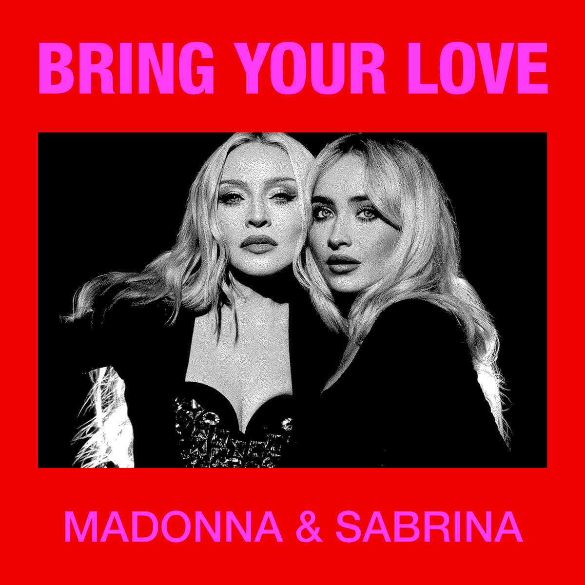 Madonna & Sabrina Carpenter「Bring Your Love」