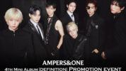 AMPERS＆ONE、ライブツアー「Born To Define」で日本へ―東京・大阪公演に加え4th Mini Album「DEFINITION」プロモーションイベント開催！