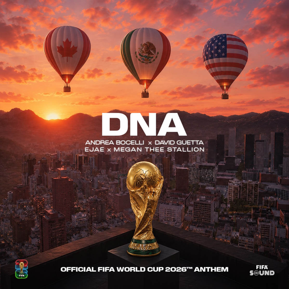 FIFAワールドカップ2026™、アンドレア・ボチェッリやデヴィッド・ゲッタ、ミーガン・ザ・スタリオン、EJAEがコラボした公式アンセム「DNA (More Than A Game)」がリリース!