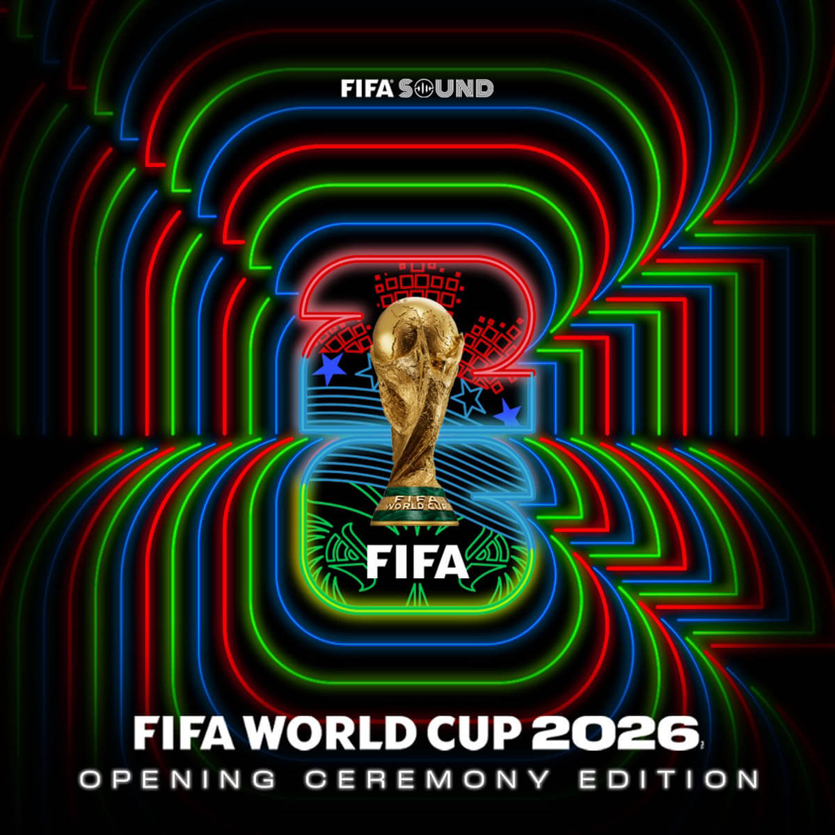 Various Artists『Official FIFA World Cup 2026™ (Opening Ceremony Edition)』