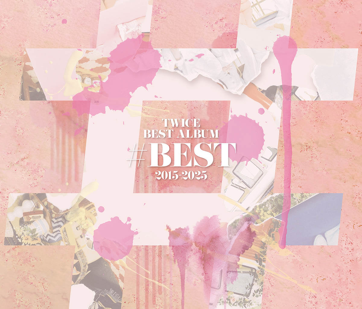 TWICE『TWICE BEST ALBUM「#BEST 2015-2025」』通常盤